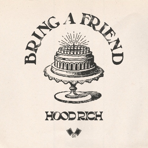 Hood Rich - Bring A Friend (Extended Mix) [MRR078]